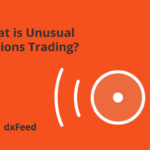 Was ist ungewöhnlicher Optionshandel?