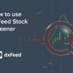 Analyze and search using dxFeed Stock Screener
