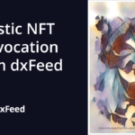 dxFeed, Signature Art Basel VIP Networking Resepsiyonunda sanatsal bir NFT provokasyonu sergiledi.
