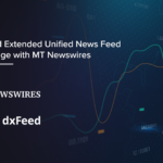 dxFeed Extended Unified News Feed Coverage with MT Newswires