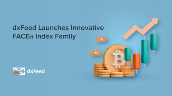 dxFeed Launches Innovative “Faces of the Crypto Market” Index Family to Define Cryptocurrency Market Dynamics