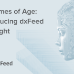 AI Comes of Age: Introducing dxFeed Spotlight