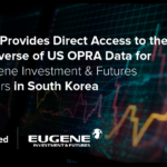 dxFeed Provides Direct Access to the Full Universe of US OPRA Data for the Eugene Investment & Futures End-Users in South Korea