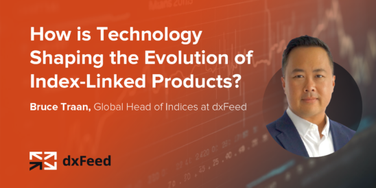 How is Technology Shaping the Evolution of Index-Linked Products