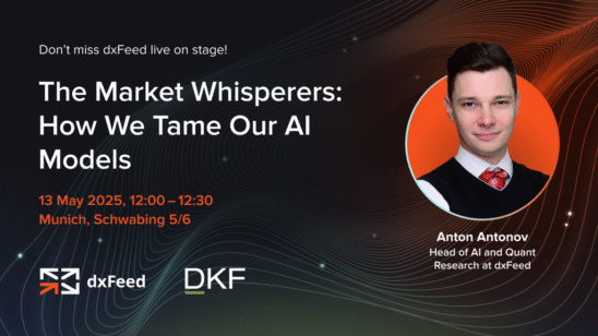 Don’t Miss dxFeed Live on Stage at DKF 2025 in Munich!
