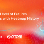 dxFeed and ATAS Launch DOM Heatmap History: A New Era of Futures Market Analysis