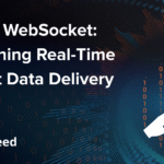 dxLink WebSocket: Redefining Real-Time Market Data Delivery