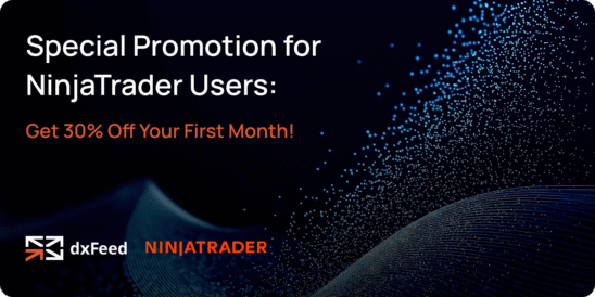 Special Promotion for NinjaTrader Users: Get 30% Off Your First Month!