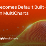 dxFeed Becomes Default Built-In Data Vendor on MultiCharts, Enhancing Trader Experience