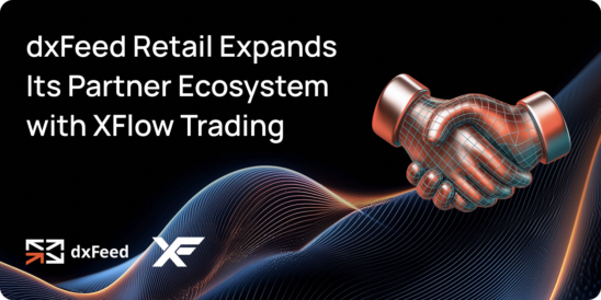 dxFeed Retail Expands Its Partner Ecosystem with XFlow Trading